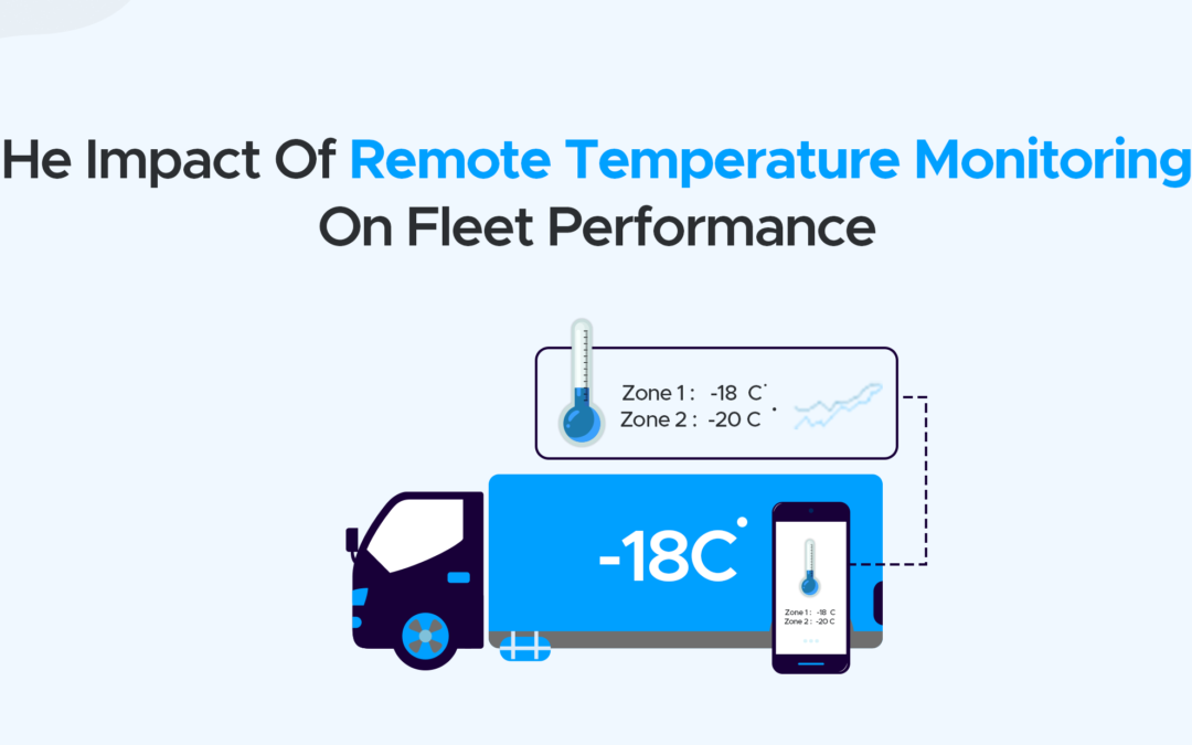 The Impact of Remote Temperature Monitoring on Fleet Performance