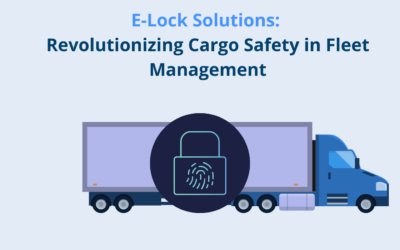 E-Lock Solutions: Revolutionizing Cargo Safety in Fleet Management